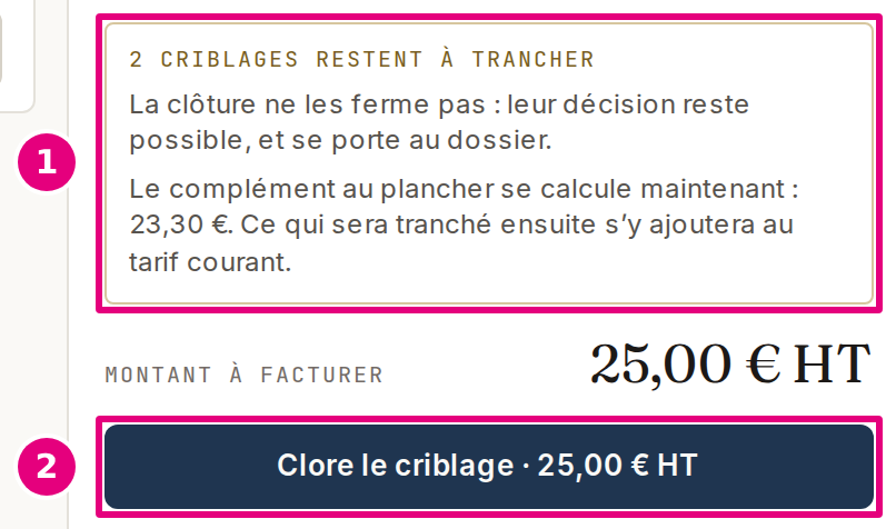 L’encart de clôture d’une vente : les décisions qui restent à trancher, et le bouton qui la clôt.