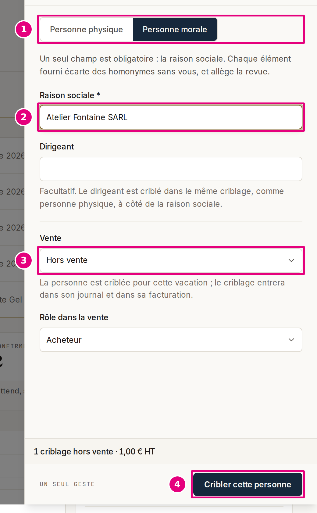 Le tiroir de saisie d’une personne morale : la nature, la raison sociale, la vente et le rôle, et le bouton qui passe à la confirmation.