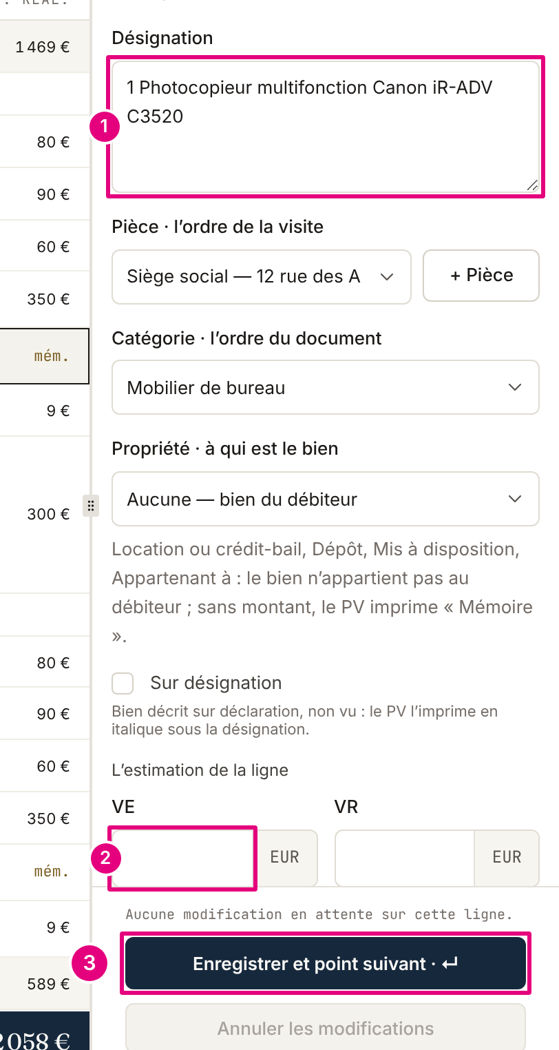Le volet de la ligne 05 en revue : le champ « Désignation », les champs VE et VR sous « L’estimation de la ligne », et le bouton « Enregistrer et point suivant ».