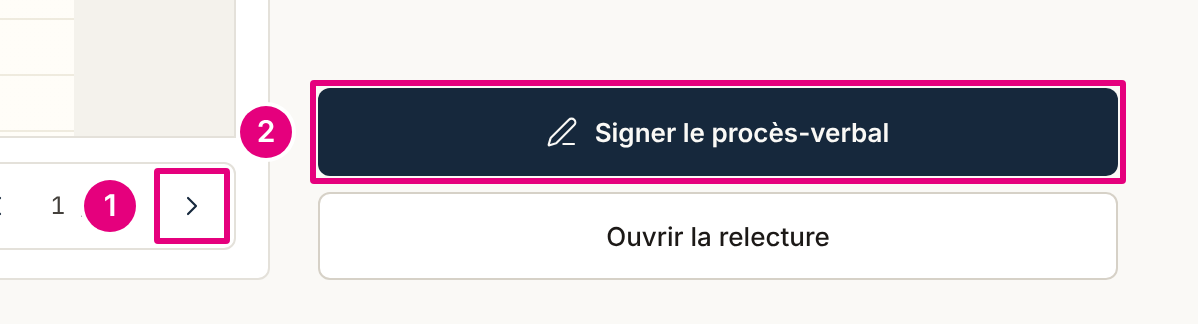 L’écran de signature, au pied du document : les flèches de page du volet « Ce que vous signez », et le bouton « Signer le procès-verbal ».