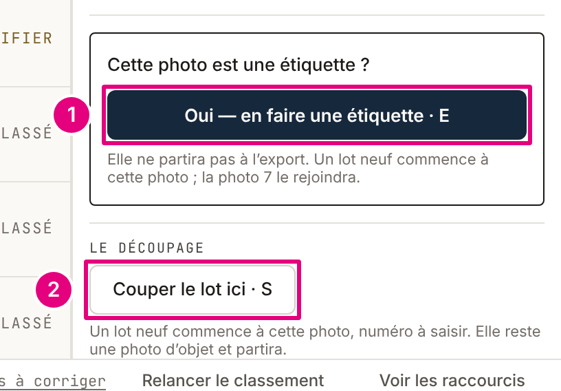 Le panneau d’une photo d’objet : « Oui — en faire une étiquette », puis « Couper le lot ici ».
