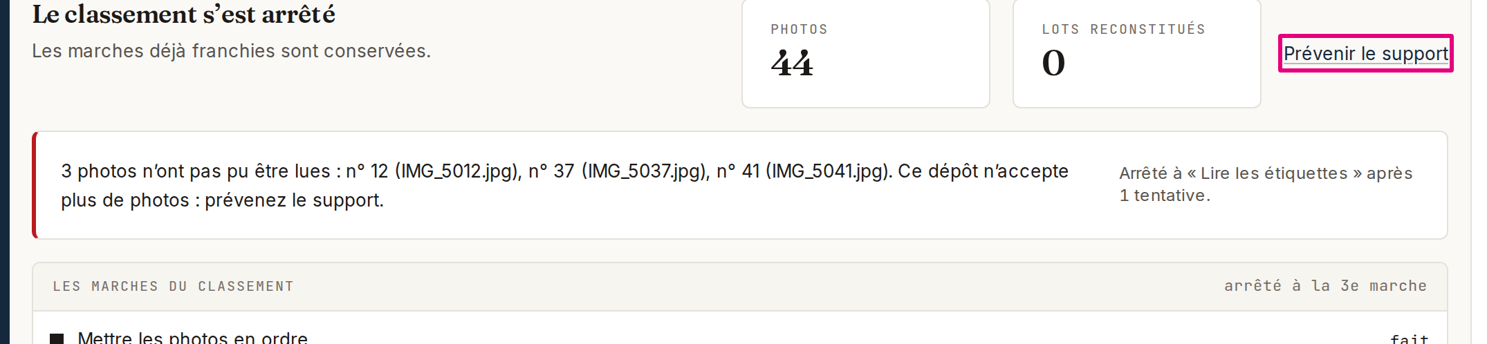 L’écran d’un classement arrêté : « 3 photos n’ont pas pu être lues : n° 12 (IMG_5012.jpg), n° 37 (IMG_5037.jpg), n° 41 (IMG_5041.jpg). Ce dépôt n’accepte plus de photos : prévenez le support. », et le lien « Prévenir le support », encadré.
