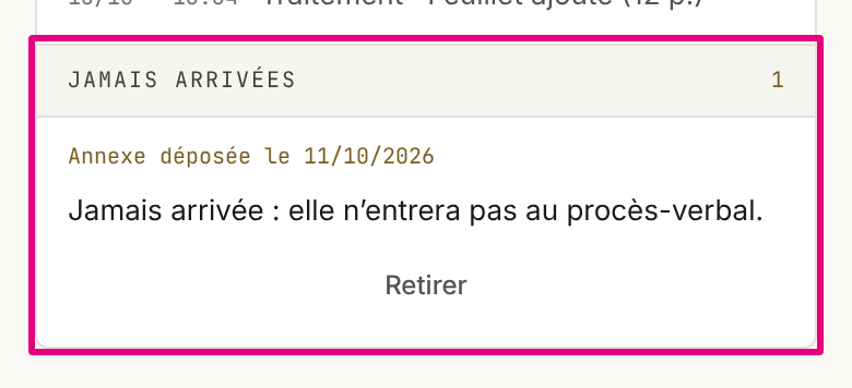 Au téléphone, l’onglet du fil : la rubrique « Jamais arrivées », l’annexe déposée, et « Retirer ».